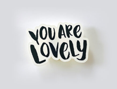 You Are Lovely sticker from Faye & Co