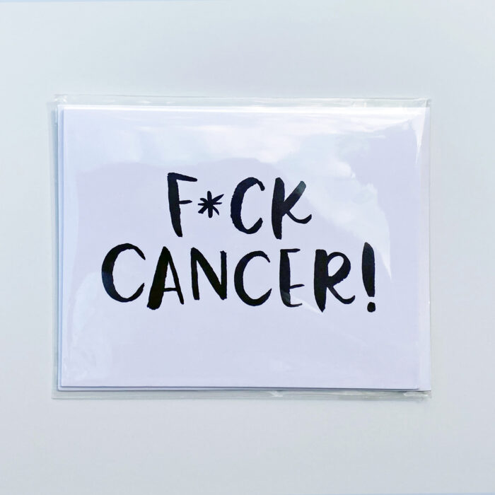 F*ck Cancer! Greeting Card from Faye & Co.