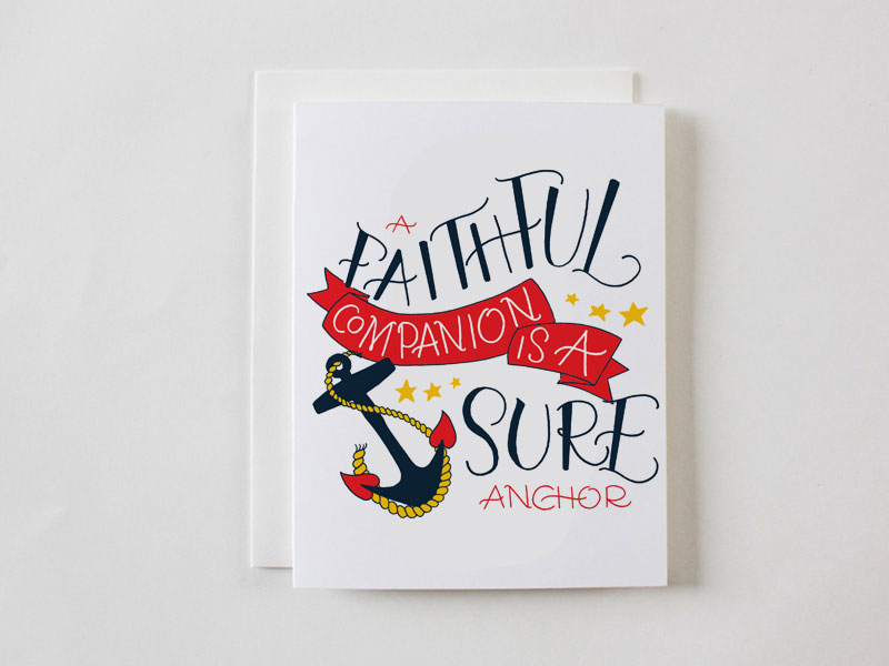 A Faithful Companion Is A Sure Anchor greeting card